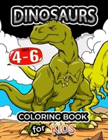 Dinosaurs coloring book for kids ages 4-6: Coloring Pages for Preschool and all ages 2-4 4-8 6-8 B093RV4TST Book Cover