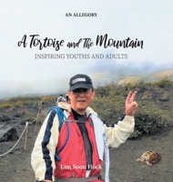 A Tortoise and the Mountain 1543756859 Book Cover