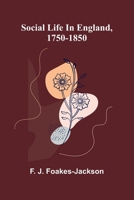 Social life in England, 1750-1850 9369050590 Book Cover