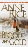 Blood and Gold: The Vampire Marius 0965271412 Book Cover