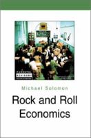 Rock and Roll Economics 0595289215 Book Cover