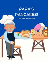 Papa's Pancakes B0CQHPDTM7 Book Cover