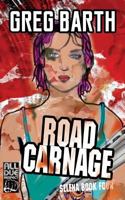 Road Carnage 1946502820 Book Cover