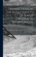 Transactions of the Royal Society of South Australia, Incorporated; 128 1013711343 Book Cover