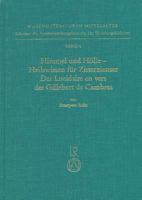 Himmel Und Holle - Heilswissen Fur Zisterzienser. Der Lucidaire En Vers Des Gillebert de Cambres: Untersuchungen Und Kritische Erstedition 3882265264 Book Cover