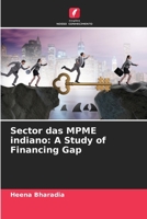 Sector das MPME indiano: A Study of Financing Gap 6206255646 Book Cover
