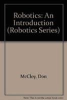 Robotics: An Introduction 0335154018 Book Cover