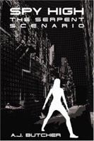 Spy High Mission Three: The Serpent Scenario