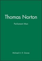 Thomas Norton: The Parliament Man 0631167994 Book Cover