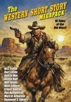 The Western Short Story MEGAPACK(R) 1667666703 Book Cover