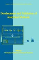 Development and Validation of Analytical Methods (Progress in Pharmaceutical and Biomedical Analysis) (Progress in Pharmaceutical and Biomedical Analysis) 0080427928 Book Cover