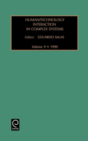 Human/Technology Interaction in Complex Systems 0762301775 Book Cover