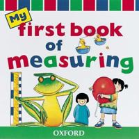 My First Book of Measuring 0199105456 Book Cover