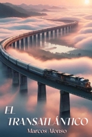 El Transatlántico (Spanish Edition) B0F63FPPV5 Book Cover