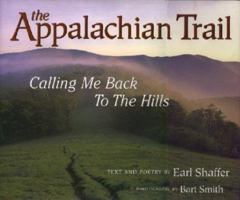 The Appalachian Trail: Calling Me Back to the Hills (Official Guides to the Appalachian Trail) 156579382X Book Cover