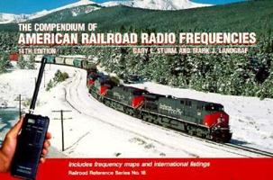The Compendium of Railroad Radio Frequencies