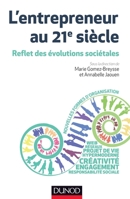 L'entrepreneur au 21e siècle - Reflet des évolutions sociétales - Labellisation FNEGE - 2014: Reflet des évolutions sociétales 2100572814 Book Cover