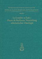 La Lumiere as Lais - Pierre de Peckhams Vermittlung Scholastischer Theologie 3882264748 Book Cover