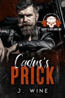 Cactus's Prick (Saint's Outlaws: Tombstone) B0GPKTGFJN Book Cover