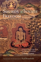 Sounds of Innate Freedom: The Indian Texts of Mahamudra, Volume 2 1614297096 Book Cover