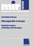 Fuhrungskrafte in Europa: Empirische Analyse Zukunftiger Anforderungen 3409117040 Book Cover