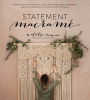 Big Impact Macramé: Create Showstopping Large-Scale Décor with Step-by-Step Tutorials 1645670074 Book Cover