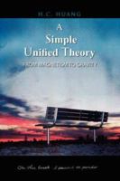 A Simple Unified Theory: From Magnetism to Gravity 142576276X Book Cover