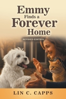 Emmy Finds a Forever Home B0GK4B1G26 Book Cover