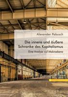 Die Innere Und �u�ere Schranke Des Kapitalismus. Eine Analyse Auf Makroebene 3961467048 Book Cover