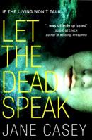 Let the Dead Speak 1250100836 Book Cover