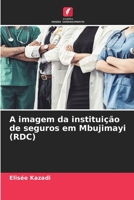 A imagem da instituição de seguros em Mbujimayi (RDC) 6205885891 Book Cover