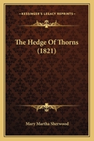 The Hedge of Thorns 1584740574 Book Cover