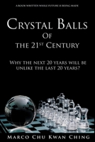 Crystal Balls of the 21st Century 0648666476 Book Cover