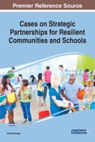 Cases on Strategic Partnerships for Resilient Communities and Schools 1799832856 Book Cover