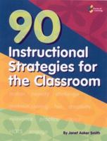90 Instructional Strategies for the Classroom 1931334900 Book Cover