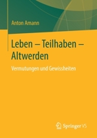 Leben - Teilhaben - Altwerden : Vermutungen und Gewissheiten 3658272295 Book Cover