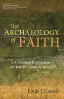 The Archaeology of Faith 1594715890 Book Cover