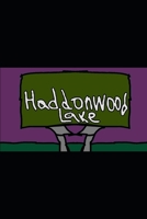 Haddonwood Lake (The Phenyx Chronicles) B083XSHZX9 Book Cover