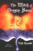 The Witch of Dragon Swan (Seeker's Quest) 159405519X Book Cover