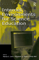 Internet Environments for Science Education 0805843035 Book Cover