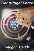 Centrifugal Force 0988244209 Book Cover