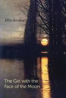 The Girl with the Face of the Moon 198638392X Book Cover