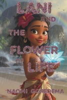 LANI AND THE FLOWER OF LIFE (Tales from Oceania) B0FPCQJJDY Book Cover
