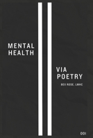 Mental Health via Poetry B0BP9RSGPD Book Cover