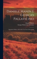 Daniele Manin E Giorgio Pallavicino: Epistolario Politico (1855-1857) Con Note E Documenti 1020101660 Book Cover