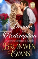 A Dream Of Redemption: A Forbidden Love Regency Romance B0C6W1KHLJ Book Cover