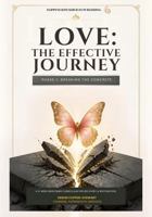 Love: The Effective Journey: Breaking the Concrete (A 5-Week Newcomer Curriculum for Recovery & Restoration) Phase 1 (The Love Experience) B0HFZDQGKV Book Cover