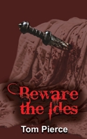 Beware the Ides 1037126440 Book Cover