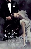 Unholy Matrimony B0BQ521J72 Book Cover