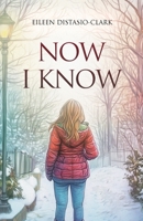 Now I Know 1966840748 Book Cover